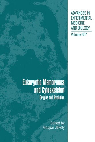 预订 Eukaryotic Membranes and Cytoskeleton