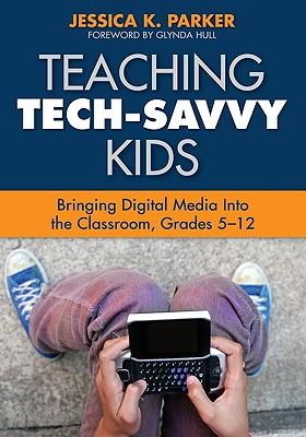 预订 teaching tech-savvy kids: bringing digital medi