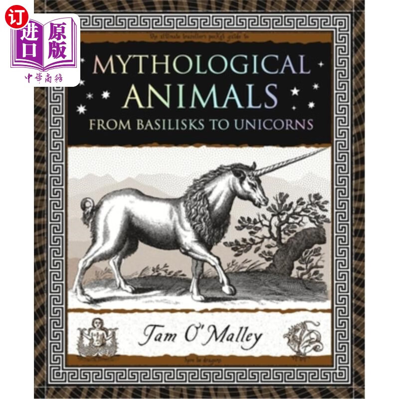 海外直订mythological animals: from basilisks to unicorns 神话