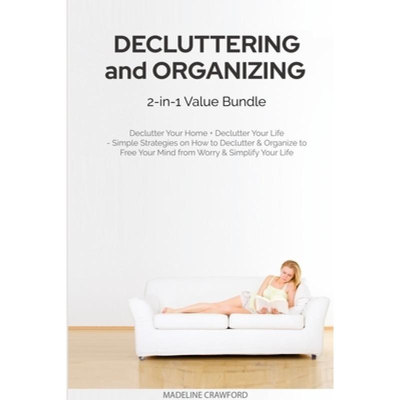预订 Decluttering and Organizing 2-in-1 Value Bundle: Declutter Your Home + Declutter Your Life - S...