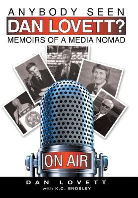 预订anybody seen dan lovett?: memoirs of a media nom