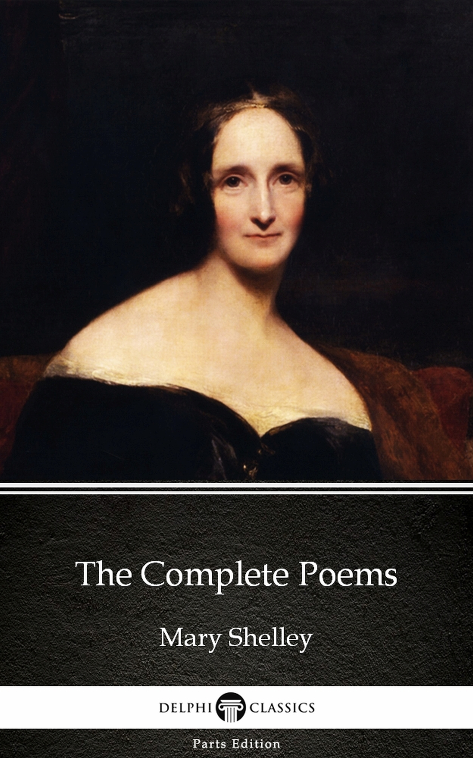 the complete poems by mary shelley - delphi classics