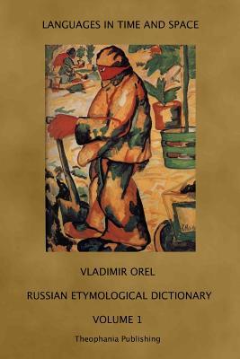 预订 russian etymological dictionary: volume 1