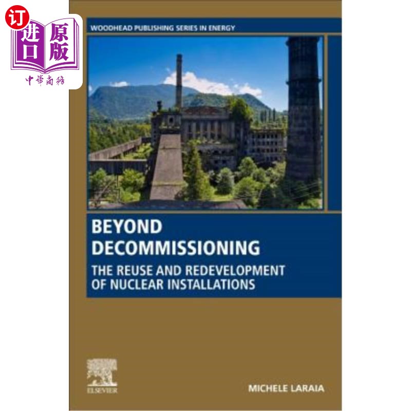 海外直订beyond decommissioning: the reuse and redevelopment of