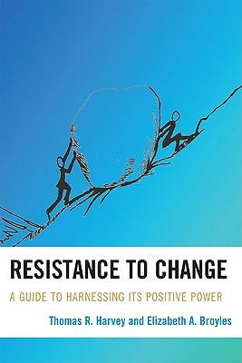 预订 resistance to change: a guide to harnessing its