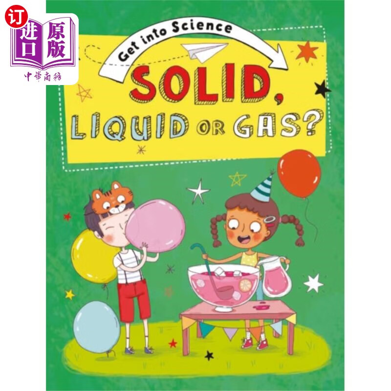 海外直订get into science: solid, liquid or gas?