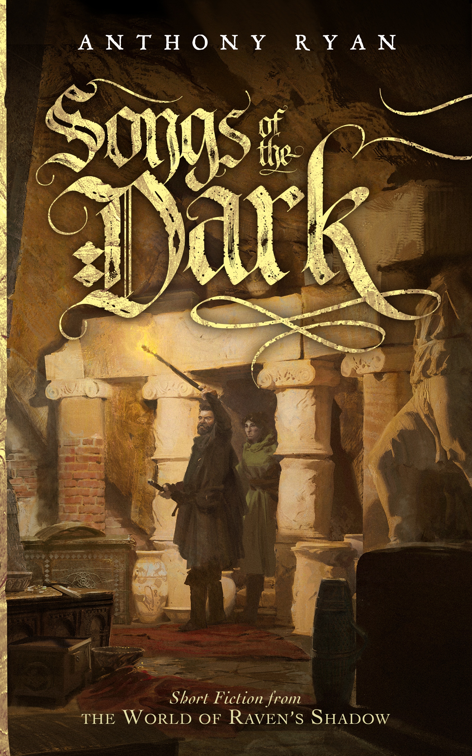 songs of the dark: short fiction from the world of ravens