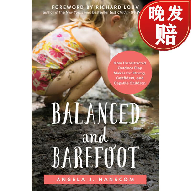 【4周达】balanced and barefoot: how unrestricted outdoor play