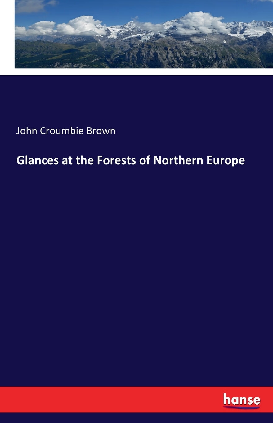 【预售 按需印刷】glances at the forests of northern europe