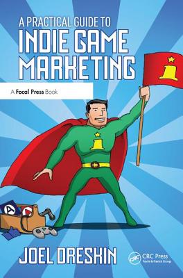 预订 A Practical Guide to Indie Game Marketing