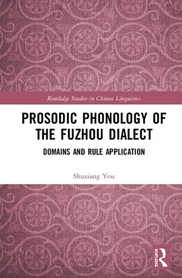 预订 prosodic phonology of the fuzhou dialect