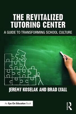 预订 the revitalized tutoring center: a guide to transforming