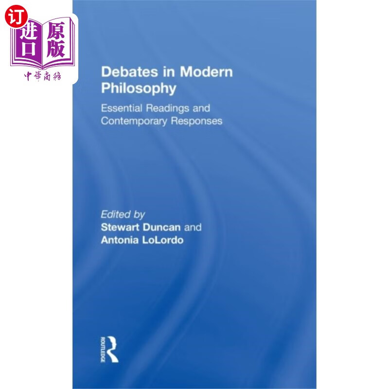 海外直订Debates in Modern Philosophy 现代哲学之争