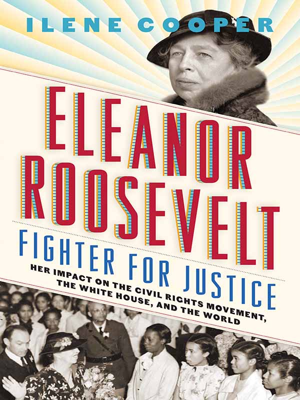 eleanor roosevelt, fighter for justice