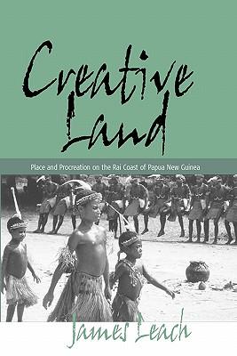 creative land: place and procreation on the rai coast of papua