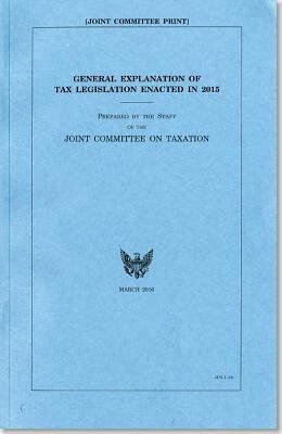 预订general explanation of tax legislation enacted in 2015