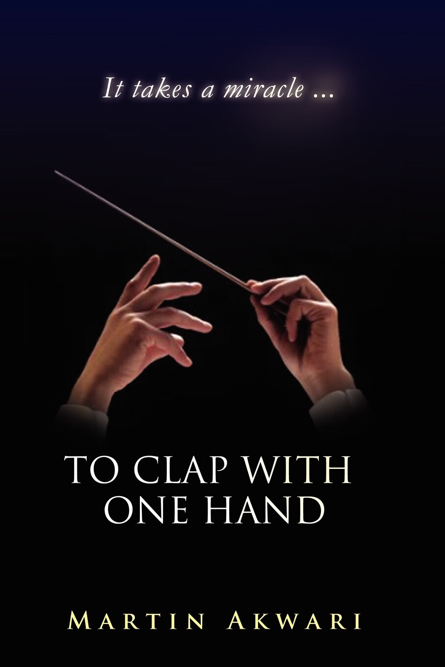 【预售按需印刷】to clap with one hand