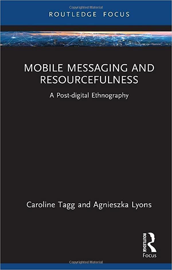 预订mobile messaging and resourcefulness: a post-dig