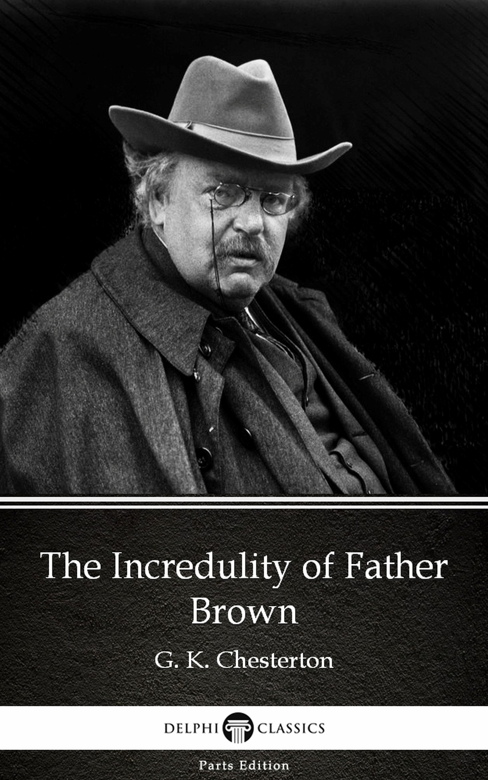 the incredulity of father brown by g. k.