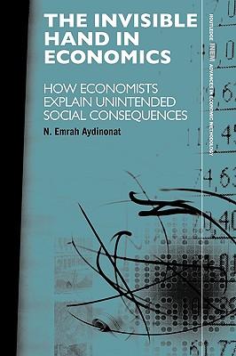 预订 the invisible hand in economics: how economists explain