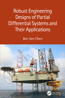 预订 Robust Engineering Designs of Partial Differential Systems and Their Applications