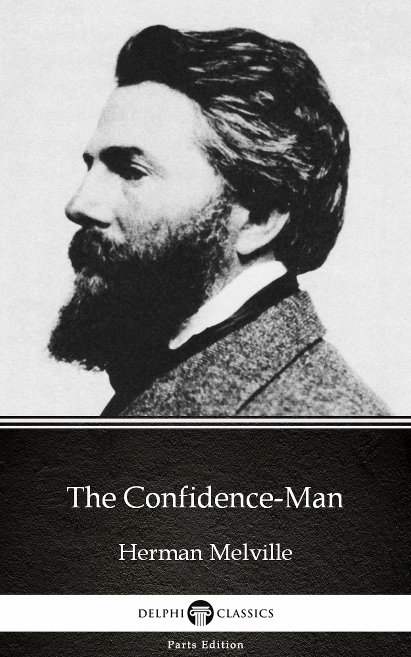 the confidence-man by herman melville - delphi classics