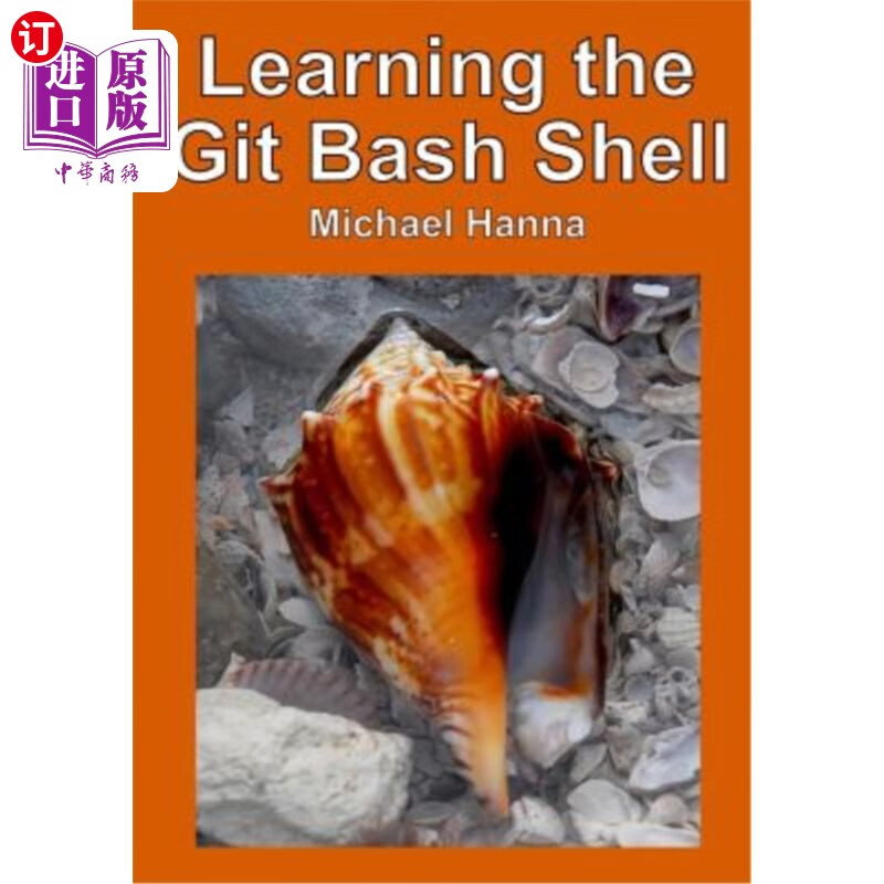 海外直订learning the git bash shell: become a windows command