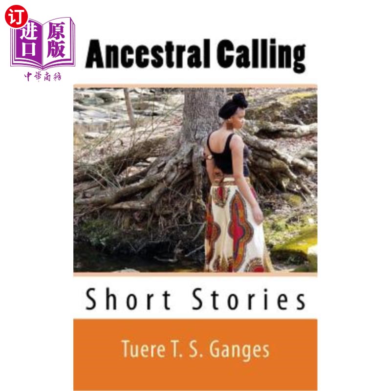 海外直订ancestral calling: short stories 祖先的召唤:短篇小说