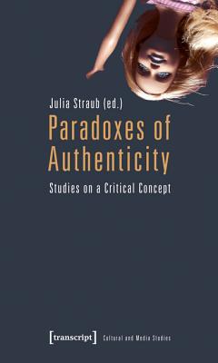 预订 paradoxes of authenticity: studies on a critica