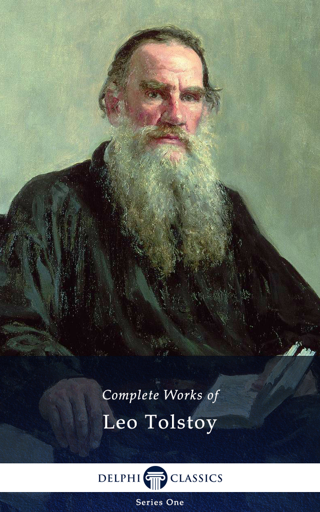 delphi complete works of leo tolstoy (illustrated)