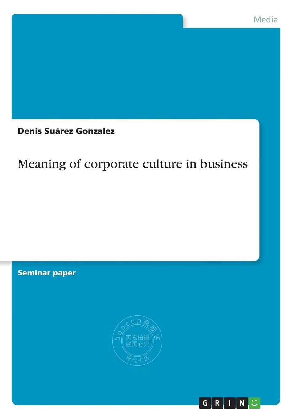 【2周达】【预售 按需印刷】meaning of corporate culture in