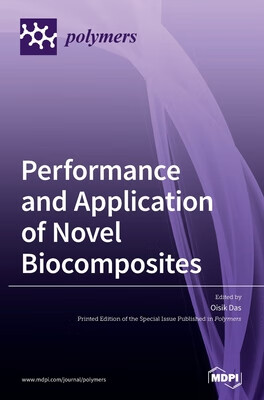 预订 Performance and Application of Novel Biocomposites