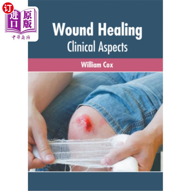 海外直订医药图书wound healing: clinical aspects 伤口愈合:临床