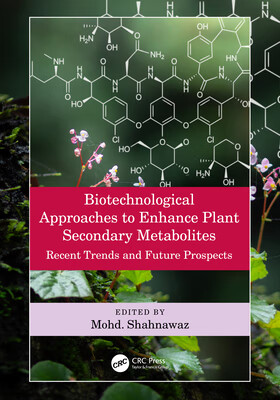 预订 Biotechnological Approaches to Enhance Plant Secondary Metabolites