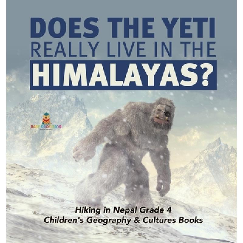 预订 does the yeti really live in the himalayas?
