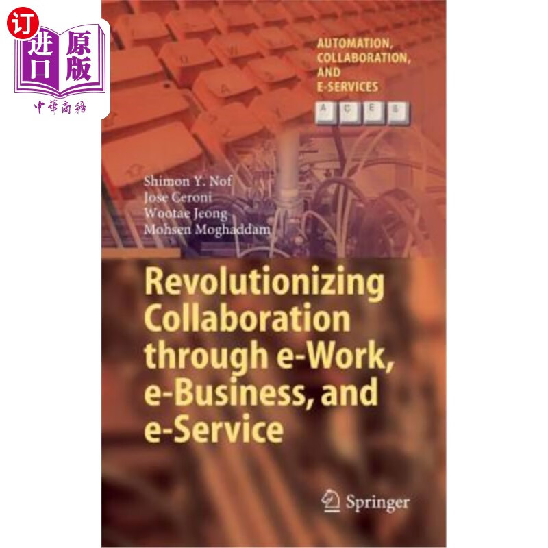 海外直订revolutionizing collaboration through e-work, e-business