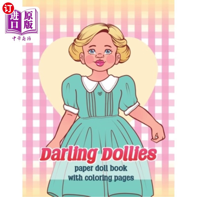 doll book with coloring pages 亲爱的洋娃娃:有彩色页的纸娃娃书