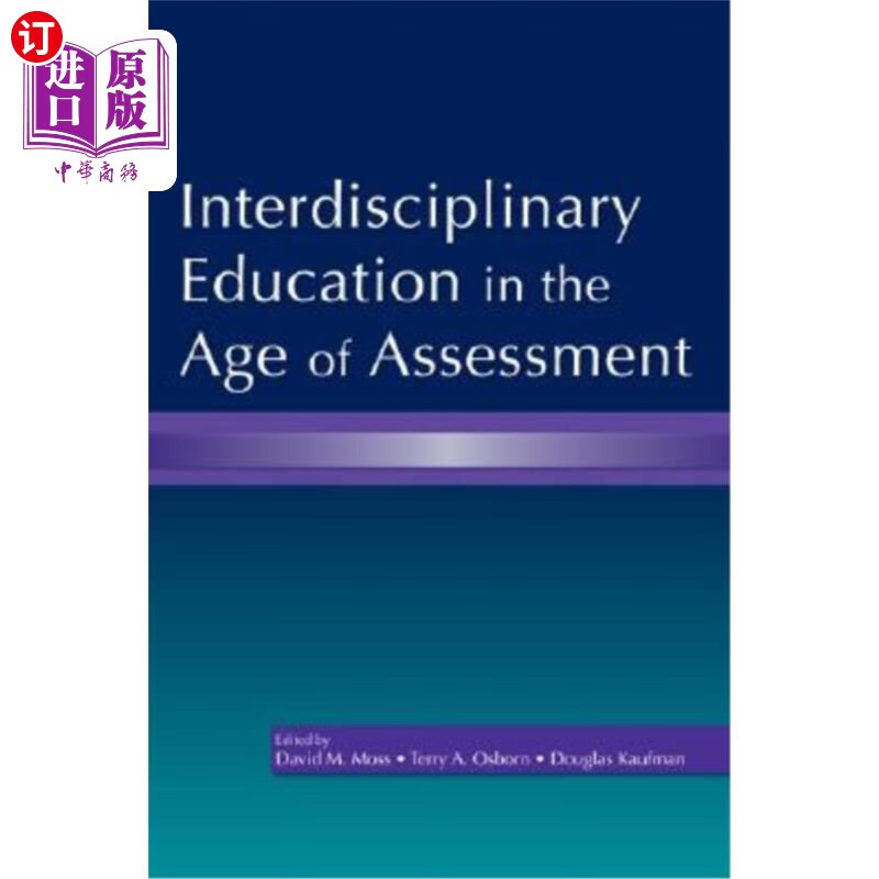 海外直订interdisciplinary education in the age of assessment