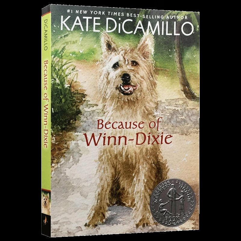 英文原版 Because of Winn-Dixie 傻狗温迪克-美版 2001纽伯瑞银