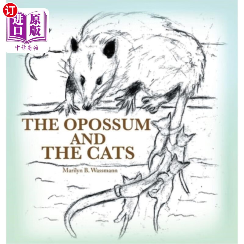 海外直订the opossum and the cats 负鼠和猫