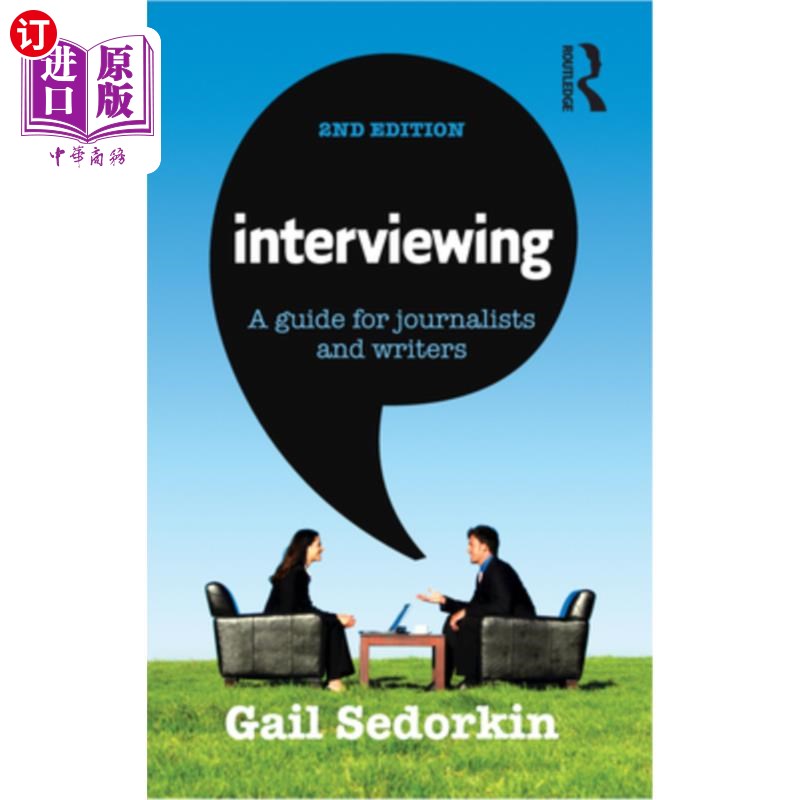 海外直订interviewing: a guide for journalists and writers 采访