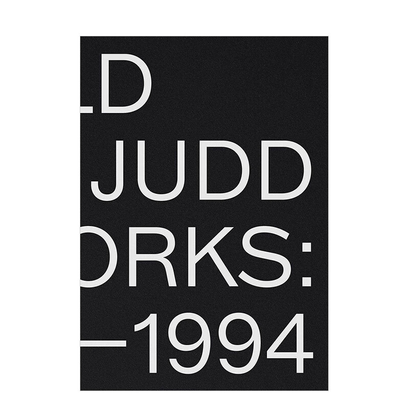 judd: artworks 1970–1994,唐纳德·贾德:1970-1994艺术作品 英文