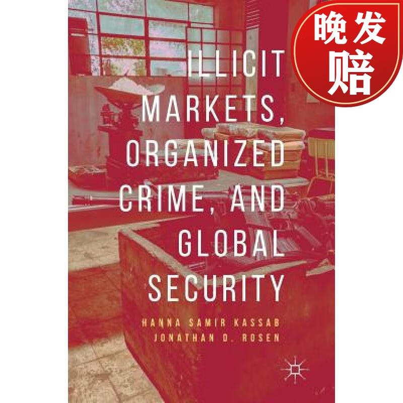 【4周达】illicit markets, organized crime, and global security