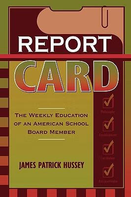 card: the weekly education of an american school board member