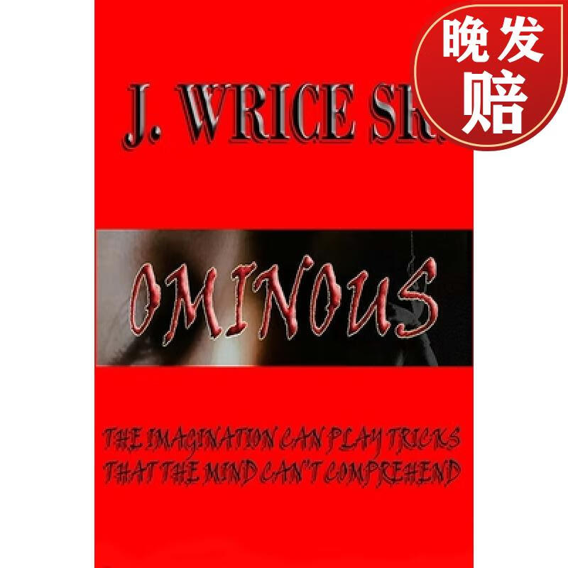 【4周达】ominous: the imagination can play tricks that the mind