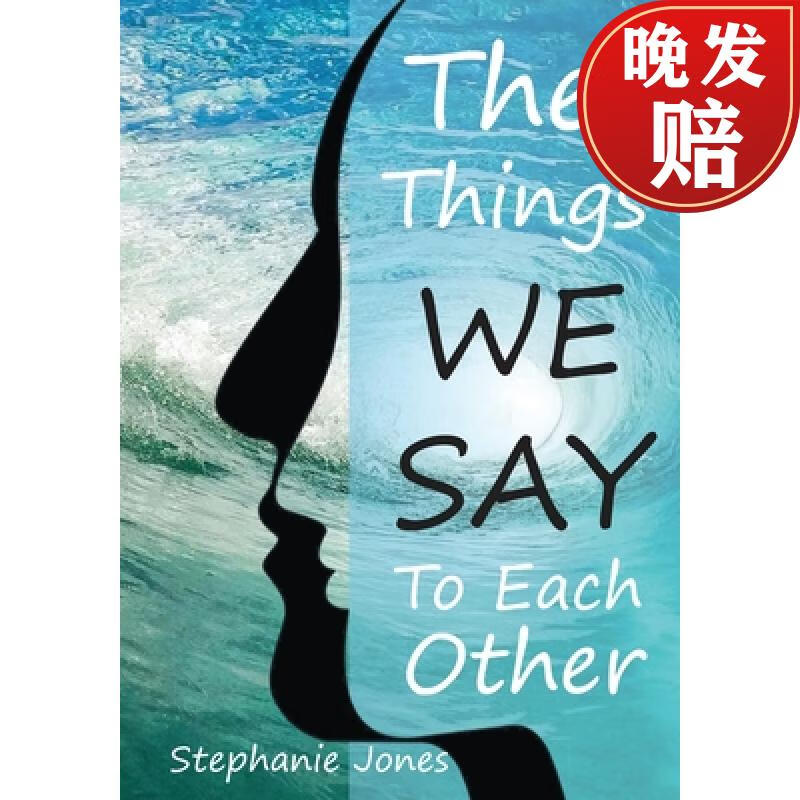 【4周达】the things we say to each other: a look at emotional