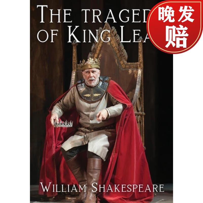 【4周达】the tragedy of king lear: a tragedy by william