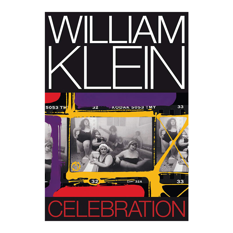 【原版现货】William Klein 威廉·克莱因:庆祝 英文版 摄影集作品集 英文版图书籍正版Celebration高性价比高么？