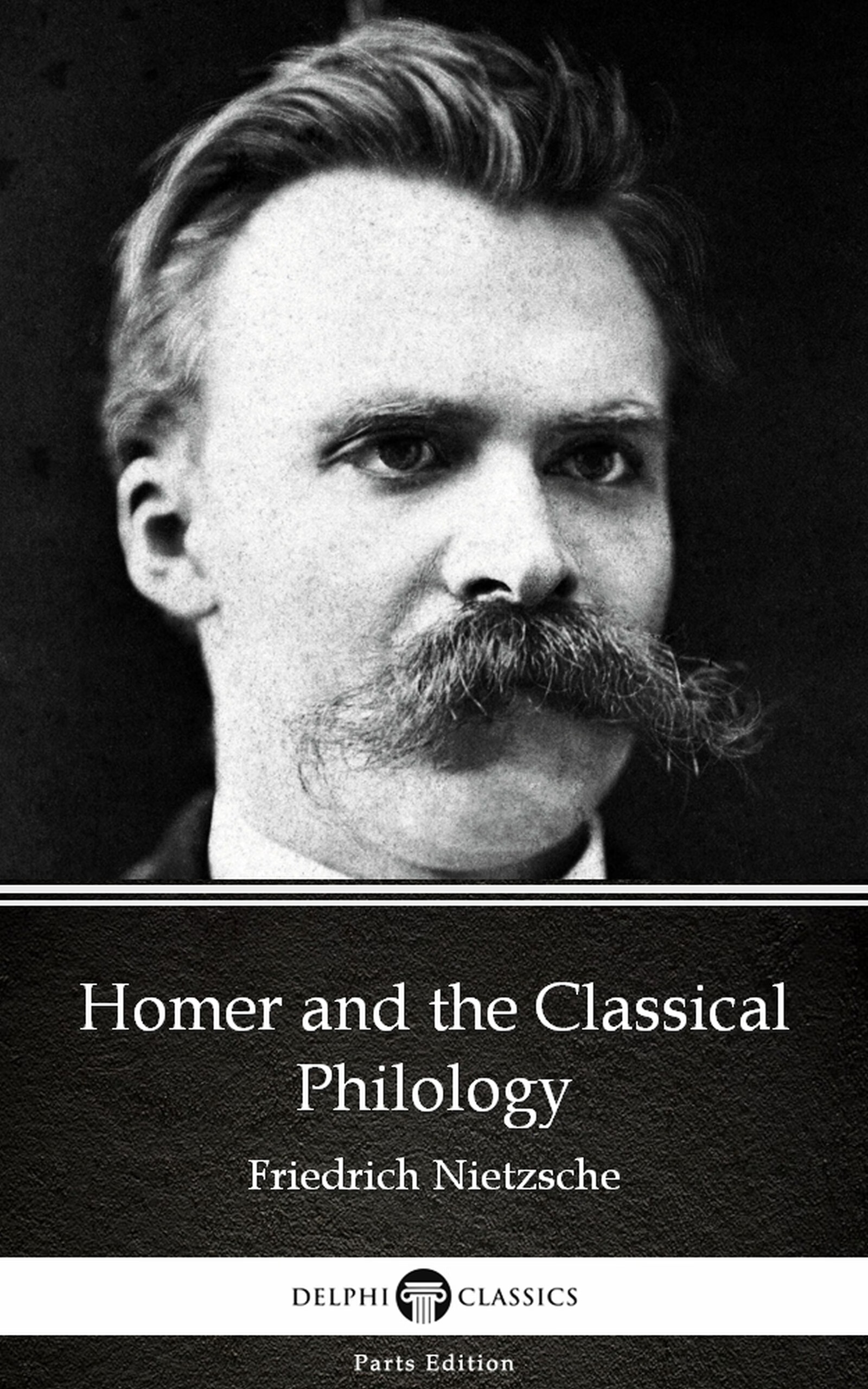 homer and the classical philology by friedrich nietzsche