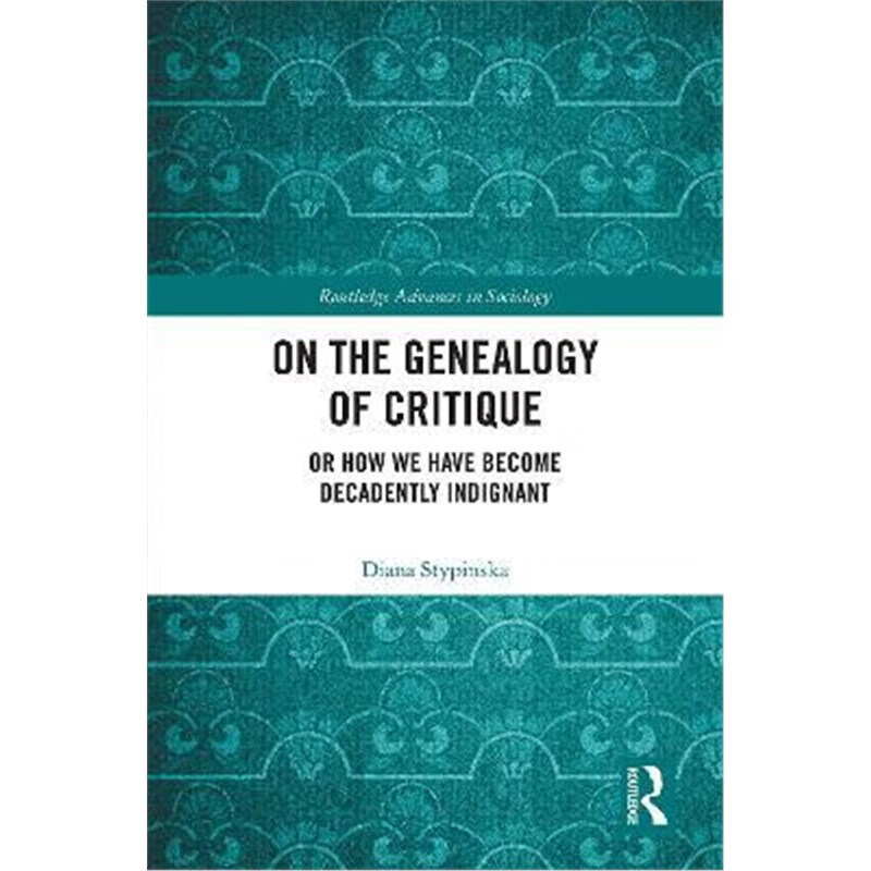 预订on the genealogy of critique:or how we have become